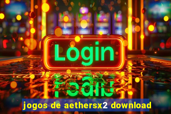 jogos de aethersx2 download